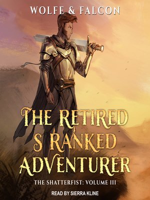 cover image of The Retired S Ranked Adventurer